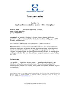 Interpretation Section 41. Supply and communications systems—Rules for employers Rule 410.A.3.b. General requirements – General[removed]Edition, page 262)