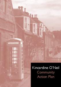 Kincardine O’Neil Community Action Plan