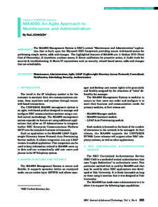 Special Issue on IT/Network Integrated Solution “UNIVERGE”  Papers on UNIVERGE Software MA4000: An Agile Approach to Maintenance and Administration