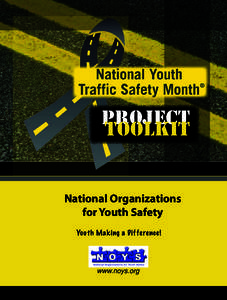 PROJECT TOOLKIT National Organizations for Youth Safety Yo u t h Mak ing a Dif fe re nce !