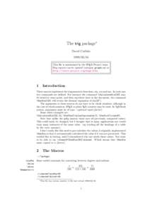 The trig package∗ David CarlisleThis file is maintained by the LATEX Project team. Bug reports can be opened (category graphics) at http://latex-project.org/bugs.html.