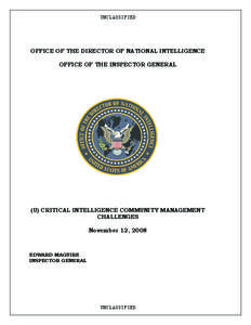 Inspector General / Central Intelligence Agency / Chief financial officer / ISCO / Intelligence Reform and Terrorism Prevention Act / Data collection / Management / Intelligence analysis / United States Intelligence Community / Director of National Intelligence / National security