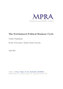 M PRA Munich Personal RePEc Archive The Fed-Induced Political Business Cycle Yoshito Funashima Faculty of Economics, Tohoku Gakuin University