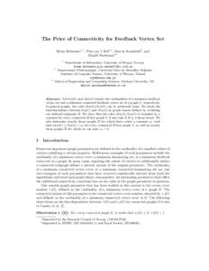 The Price of Connectivity for Feedback Vertex Set R´emy Belmonte1,∗ , Pim van ’t Hof1,∗ , Marcin Kami´ nski2 , and 3,† Dani¨el Paulusma 1