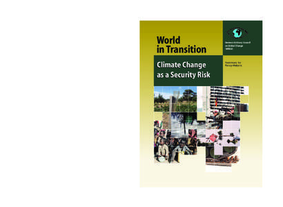 World in Transition Climate Change as a Security Risk  The German Advisory Council on Global Change