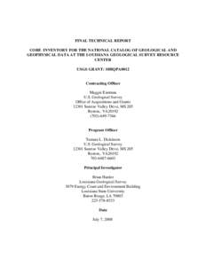 FINAL TECHNICAL REPORT CORE INVENTORY FOR THE NATIONAL CATALOG OF GEOLOGICAL AND GEOPHYSICAL DATA AT THE LOUISIANA GEOLOGICAL SURVEY RESOURCE CENTER USGS GRANT: 10HQPA0012