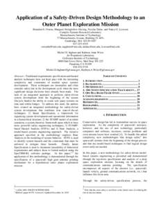 Application of a Safety-Driven Design Methodology to an Outer Planet Exploration Mission Brandon D. Owens, Margaret Stringfellow Herring, Nicolas Dulac, and Nancy G. Leveson Complex Systems Research Laboratory Massachuse
