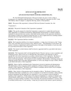 Doc. B/1 31 Jan 02 ARTICLES OF INCORPORATION OF ADVANCED TELEVISION SYSTEMS COMMITTEE, INC. We, the undersigned natural persons of the age of twenty-one years or more, acting as
