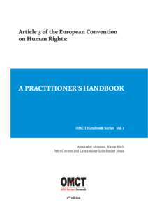 Article 3 of the European Convention on Human Rights: A PRACTITIONER’S HANDBOOK  OMCT Handbook Series Vol. 1