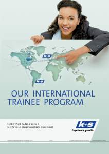 OUR INTERNATIONAL TRAINEE PROGRAM START YOUR CAREER WITH A SUCCESSFUL INTERNATIONAL COMPANY!  POTASH AND MAGNESIUM PRODUCTS