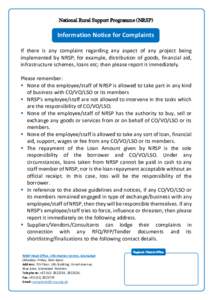 National Rural Support Programme (NRSP)  Information Notice for Complaints If there is any complaint regarding any aspect of any project being implemented by NRSP; for example, distribution of goods, financial aid, infra