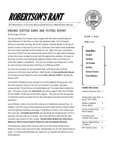 ROBERTSON’S RANT The Newsletter of the Clan Donnachaidh Society —Mid-Atlantic Branch VIRGINIA SCOTTISH GAMES AND FESTIVAL REPORT By Jim Fargo, FSA Scot The second half of our Games Season began with the 42nd annual F