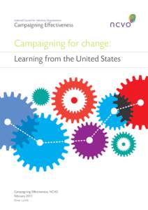National Council for Voluntary Organisations  Campaigning Effectiveness Campaigning for change: Learning from the United States