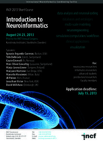 INCF 2013 Short Course  Introduction to Neuroinformatics August 24-25, 2013