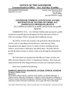 OFFICE OF THE GOVERNOR Communications Office – Gov. Earl Ray Tomblin FOR IMMEDIATE RELEASE September 16, 2013  Contact: Amy Shuler Goodwin