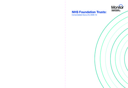 Publicly funded health care / United Kingdom / NHS foundation trust / University College London Hospitals NHS Foundation Trust / Mid Staffordshire NHS Foundation Trust / Colchester Hospital University NHS Foundation Trust / Monitor / Berkshire Healthcare NHS Foundation Trust / Sheffield Teaching Hospitals NHS Foundation Trust / NHS Foundation Trusts / National Health Service / Healthcare in the United Kingdom