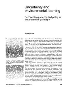 Uncertainty and environmental learning Reconceiving science and policy in the preventive paradigm  Brian Wynne