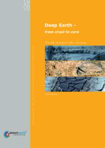 Deep Earth from crust to core  P r o s p e c t u s f o r a k e y t h e m e o f t h e I n t e r n a t i o n a l Ye a r o f P l a n e t E a r t h Earth sciences for society