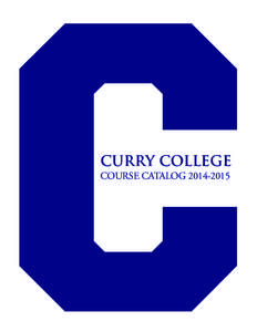 CURRY COLLEGE COURSE CATALOGFounded inwww.curr y.edu