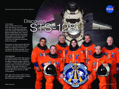 National Aeronautics and Space Administration  The Crew: Space shuttle Discovery’s STS -128 mission crew members, from left, are, Mission Specialist