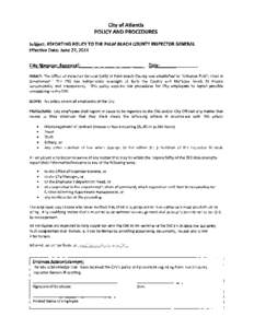 City of Atlantis   POLICY AND PROCEDURES Subject: REPORTING POLICY TO THE PALM BEACH COUNTY INSPECTOR GENERAL Effective Date: June 27, 2014