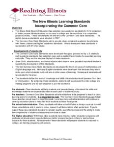 The New Illinois Learning Standards Incorporating the Common Core Overview