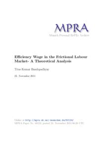 M PRA Munich Personal RePEc Archive Efficiency Wage in the Frictional Labour Market- A Theoretical Analysis Titas Kumar Bandopadhyay