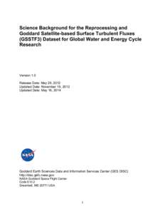 Science Background for the Reprocessing and Goddard Satellite-based Surface Turbulent Fluxes (GSSTF3) Dataset for Global Water and Energy Cycle Research  Version 1.0