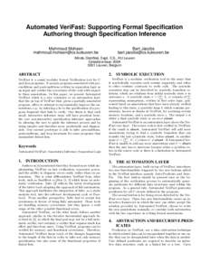 Automated VeriFast: Supporting Formal Specification Authoring through Specification Inference Mahmoud Mohsen   Bart Jacobs