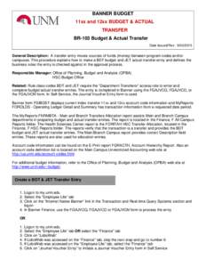 BANNER BUDGET 11xx and 12xx BUDGET & ACTUAL TRANSFER BR-103 Budget & Actual Transfer Date Issued/Rev: 