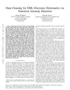arXiv:1602.07807v2 [cs.DB] 11 AprData Cleaning for XML Electronic Dictionaries via Statistical Anomaly Detection Michael Bloodgood