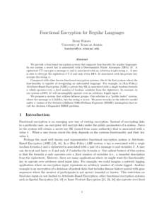 Functional Encryption for Regular Languages Brent Waters University of Texas at Austin   Abstract
