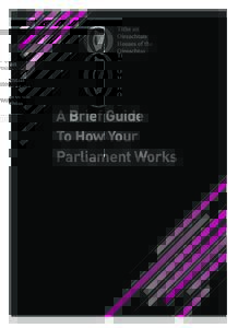 A Brief Guide To How Your Parliament Works Parliamentary Cover.indd:15:35