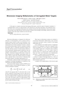 Microwave Imaging Reflectometry of Corrugated Metal Targets IGNATENKO Maxim1), MASE Atsushi1), BRUSKIN Leonid1), KOGI Yuichiro1) and HOJO Hitoshi2)