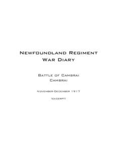 Newfoundland Regiment War Diary Battle of Cambrai Cambrai November-December[removed]excerpt)