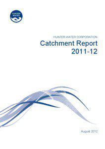 HUNTER WATER CORPORATION  Catchment Report