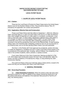 UNITED STATES DISTRICT COURT FOR THE SOUTHERN DISTRICT OF OHIO LOCAL PATENT RULES 1. SCOPE OF LOCAL PATENT RULES[removed]Citation.