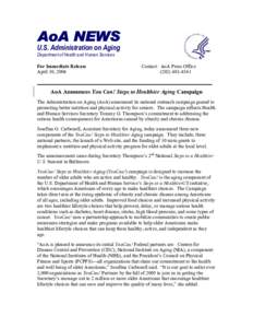 AoA NEWS U.S. Administration on Aging Department of Health and Human Services For Immediate Release April 30, 2004