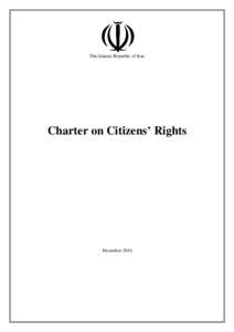 The Islamic Republic of Iran  Charter on Citizens’ Rights December 2016