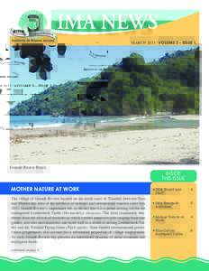 MARCH 2013 | VOLUME 3 - ISSUE 1  Grande Riviere Beach MOTHER NATURE AT WORK The village of Grande Riviere located on the north coast of Trinidad, between Toco