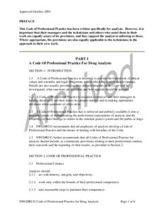Approved October 2003 PREFACE This Code of Professional Practice has been written specifically for analysts. However, it is important that their managers and the technicians and others who assist them in their work are e