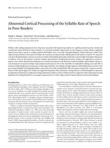 7686 • The Journal of Neuroscience, June 17, 2009 • 29(24):7686 –7693  Behavioral/Systems/Cognitive Abnormal Cortical Processing of the Syllable Rate of Speech in Poor Readers