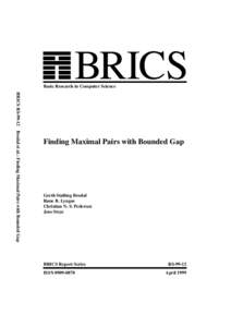 BRICS  Basic Research in Computer Science BRICS RSBrodal et al.: Finding Maximal Pairs with Bounded Gap  Finding Maximal Pairs with Bounded Gap