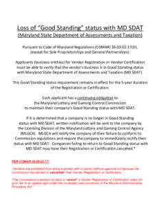 Loss of “Good Standing” status with MD SDAT (Maryland State Department of Assessments and Taxation) Pursuant to Code of Maryland Regulations (COMARD), (except for Sole Proprietorships and General Partne