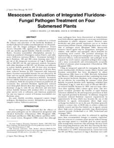 J. Aquat. Plant Manage. 36: Mesocosm Evaluation of Integrated FluridoneFungal Pathogen Treatment on Four Submersed Plants LINDA S. NELSON,1 J. F. SHEARER,1 AND M. D. NETHERLAND1 ABSTRACT