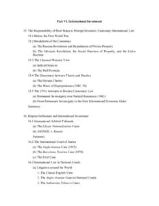 Part VI. International Investment  15. The Responsibility of Host States to Foreign Investors: Customary International Law  15.1 Before the First World War  15.2 Breakdown of the Consensus  (a)