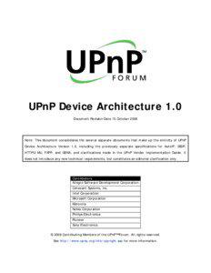 UPnP Device Architecture 1.0 Document Revision Date 15 October 2008