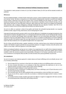 Modern Slavery and Human Trafficking Transparency Statement This statement is made pursuant to Sectionof the UK Modern Slavery Act 2015 and will be reviewed annually and published. Who we are We are Ian Macleod D