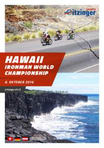 HAWAII  IRONMAN WORLD CHAMPIONSHIP 8. OKTOBER 2016 eitzinger.ch/2