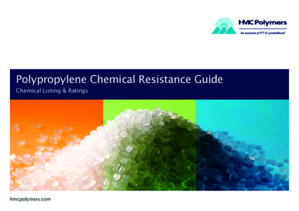 Polypropylene Chemical Resistance Guide Chemical Listing & Ratings hmcpolymers.com  POLYPROPYLENE CHEMICAL RESISTANCE